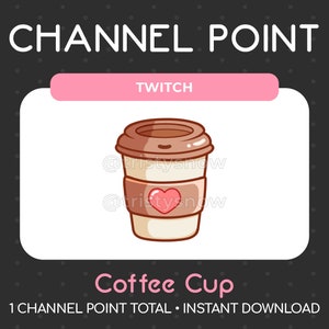 Pode incluir: Uma caneca de café marrom e branca com um coração rosa no lado. A caneca está em um fundo branco com o texto "Coffee Cup" e "1 CHANNEL POINT TOTAL - INSTANT DOWNLOAD" abaixo. O texto "TWITCH" está em uma faixa rosa acima da caneca.