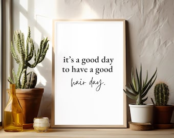 Hair Salon Decor, Beauty Salon Wall Art, Hairstylist Gift, Hairdresser Print, Salon Decor, Hair Quotes