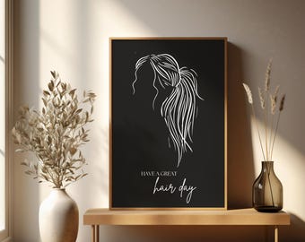 Hair Salon Decor, Beauty Salon Wall Art, Hairstylist Gift, Hairdresser Print, Salon Decor, Hair Quotes