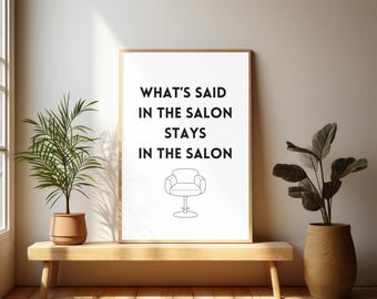 Hair Salon Decor, Beauty Salon Wall Art, Hairstylist Gift, Hairdresser Print, Salon Decor, Hair Quotes