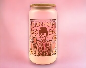 16oz I’m the Problem Libbey Can Cup