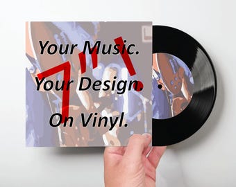 Custom Made 7" Vinyl Record Album - Handmade with Your Music and Artwork - We Bring Your Music to Life!