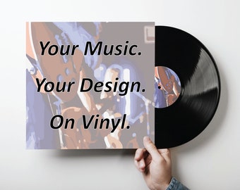 Custom Made 12" Vinyl Record Album - Handmade with Your Music and Artwork - We Bring Your Music to Life!