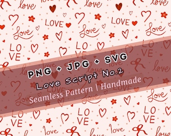 Love Hearts cursief handschriftlettertype. Naadloze patronen, SVG JPG PNG. Afdrukbestanden op textielpapier | Handgetekende schattige doodle-clipart