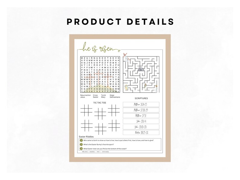 K&ouml;nnte beinhalten: Ein beigefarbenes, bedruckbares Oster-Aktivit&auml;tsblatt mit den Worten "Product Details" oben. Das Blatt enth&auml;lt ein Suchwort, ein Labyrinth, Tic-Tac-Toe-Gitter, Schriftstellenverweise und Oster-R&auml;tsel. Der Satz "he is risen" ist kursiv geschrieben.