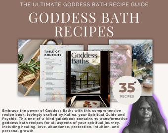 Goddess Baths Recipe Book by Kalina: Spiritual Self-Care, Healing, Love, Abundance, Psychic Development, Transformation