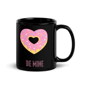 Be Mine black glossy mug - 11oz