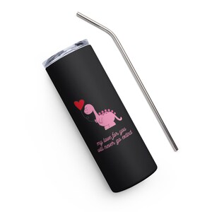 Mon amour pour toi ne disparaîtra jamais gobelet en acier inoxydable