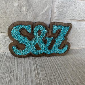 Custom Letter Sign with Turquoise Stone Inlay