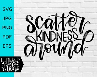 Scatter Kindness - Digital Download