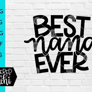 Best Nana Ever