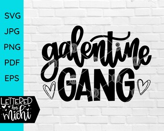 Galentine Gang SVG