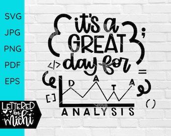 Op de afbeelding: Zwart-wit grafisch ontwerp met de tekst "It's a GREAT day for DATA ANALYSIS". De grafiek toont een lijndiagram met de letters "DATA" op de pieken en dalen van de lijn.