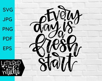 Every Day Is a Fresh Start - Digitaler Download