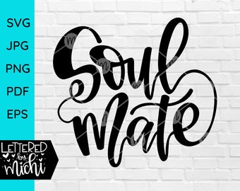 Soulmate SVG Schnittdatei: Cricut, Silhouette (Digitaler Download)