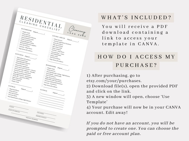 May include: A printable cleaning checklist template for residential homes. The checklist includes sections for bathroom, kitchen, living areas, bedrooms, and extras. The text "WHAT'S INCLUDED?" and "HOW DO I ACCESS MY PURCHASE?" is displayed on the right side of the page. The checklist is designed to be used with Canva.