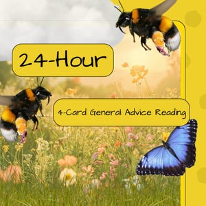 Puede incluir: Gráfico digital con fondo amarillo que presenta dos abejorros, una mariposa azul y un campo de flores. El texto en cuadros amarillos dice "24 horas" y "Lectura de consejos generales de 4 cartas".