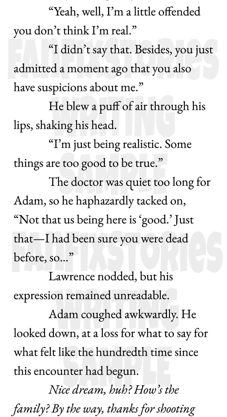 May include: A page of text from a book, featuring dialogue in quotation marks. The text is in black font on a white background. The words "FATIXSTORIES WRITING SAMPLE" are watermarked on the page.