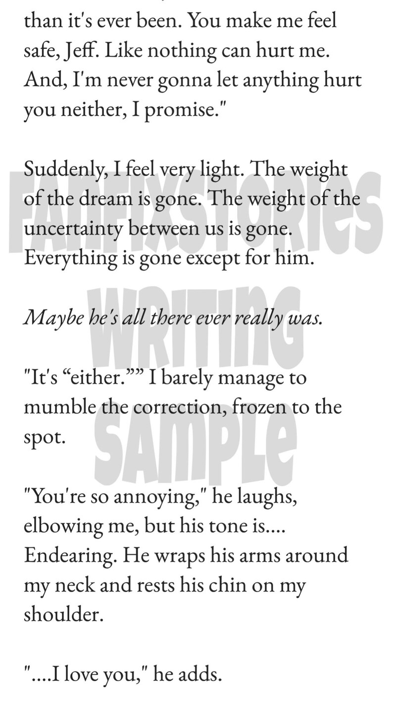 May include: A book page with text, including the words "Fantasy Stories Writing Sample" as a watermark. The text contains phrases such as "I love you" and "You make me feel safe."