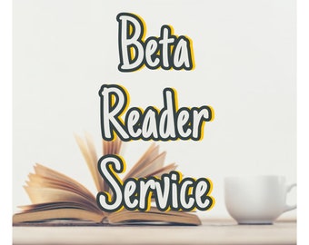 Beta Reader Service! (READ DESCRIPTION)