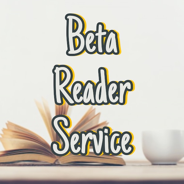 Beta Reader Service! (READ DESCRIPTION)