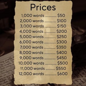 May include: A price list on aged paper, with the title "Prices". The list details word counts from 1,000 to 12,000, each paired with a corresponding amount in dollars, ranging from $50 to $600. The background has a dark, antique aesthetic.