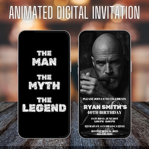 Digital Men&#39;s Birthday Invitation | The Man The Myth The Legend Invite | Men&#39;s Invitation With Photo | Invitation for Men | Animated Invite