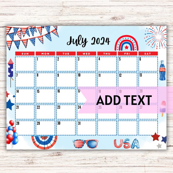 EDITABLE Printable July Calendar 2024 Cute 4th of July Calendar Family Calendar  July 2024 Calendar Fillable Calendar - Etsy