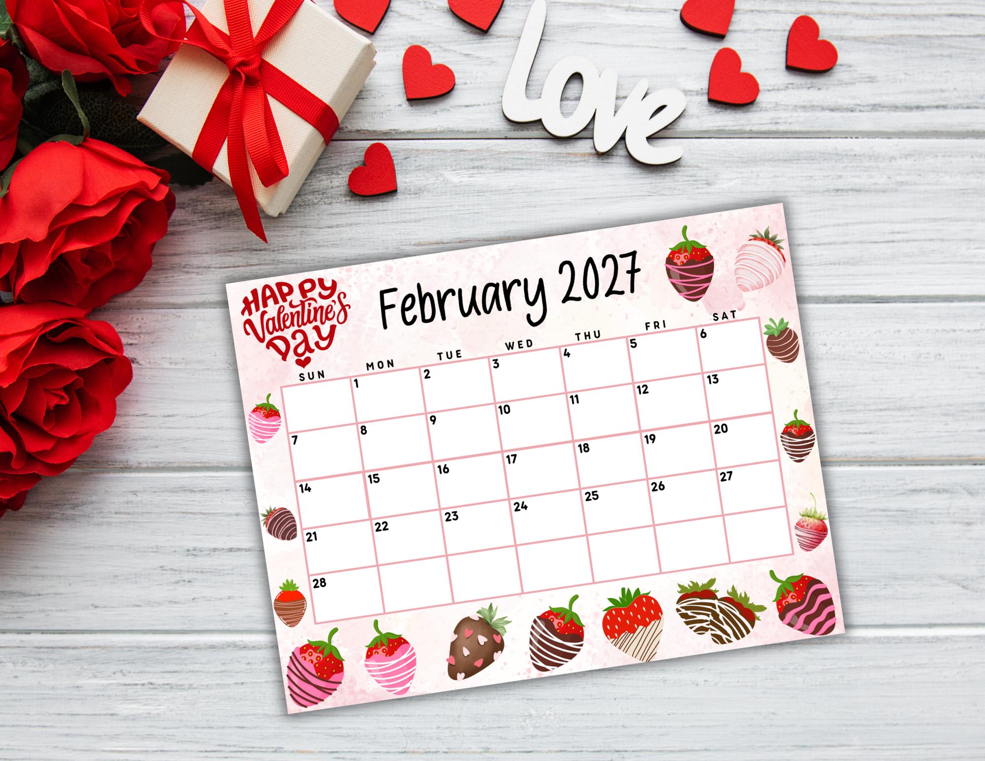 EDITABLE Printable February Calendar 2027  Cute Valentine's Day February  2027 Calendar W/ Chocolate Covered Strawberries  free printable calendar