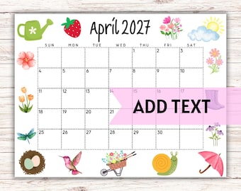 May include: A printable April 2027 calendar page featuring a grid layout with black text and numbers. The design is decorated with watercolor illustrations of a green watering can, strawberry, flowers, sun, clouds, dragonfly, bird nest, hummingbird, wheelbarrow, snail, and pink umbrella.