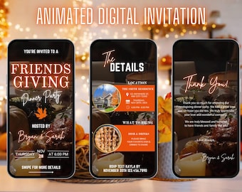 May include: Animated digital invitation for a Friendsgiving dinner party hosted by Bryan & Sarah. The invitation includes the date, time, location, and what to bring. RSVP information is also included.