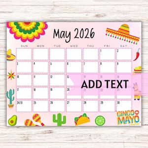 Peut inclure: Calendrier rose de mai 2026 avec des illustrations sur le thème de Cinco de Mayo. Le calendrier présente un sombrero, un cactus, des maracas et d'autres graphiques festifs. Les mots "ADD TEXT" sont affichés au centre.