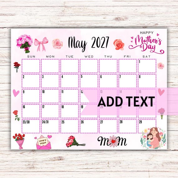 EDITABLE Printable May Calendar 2027 | Cute Mother's Day Calendar W/ Roses | May 2027 Calendar | Monthly Calendar | Fillable Calendar - Etsy Singapore