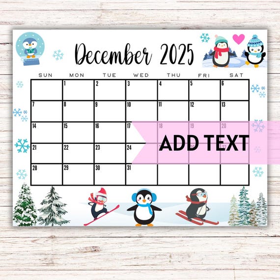 Editable printable december calendar 2025 | cute christmas penguin ...