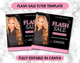 May include: A black and pink flash sale flyer template with a woman's image in a phone-shaped frame. The flyer includes the text "FLASH SALE" and "FOR A LIMITED TIME ONLY". The flyer is fully editable in Canva.