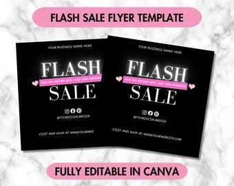 May include: Two black flyers with the text "FLASH SALE" in a glowing white font. The flyers include the text "30% OFF ENTIRE SITE" and social media icons. The top banner reads "FLASH SALE FLYER TEMPLATE" and the bottom banner says "FULLY EDITABLE IN CANVA".