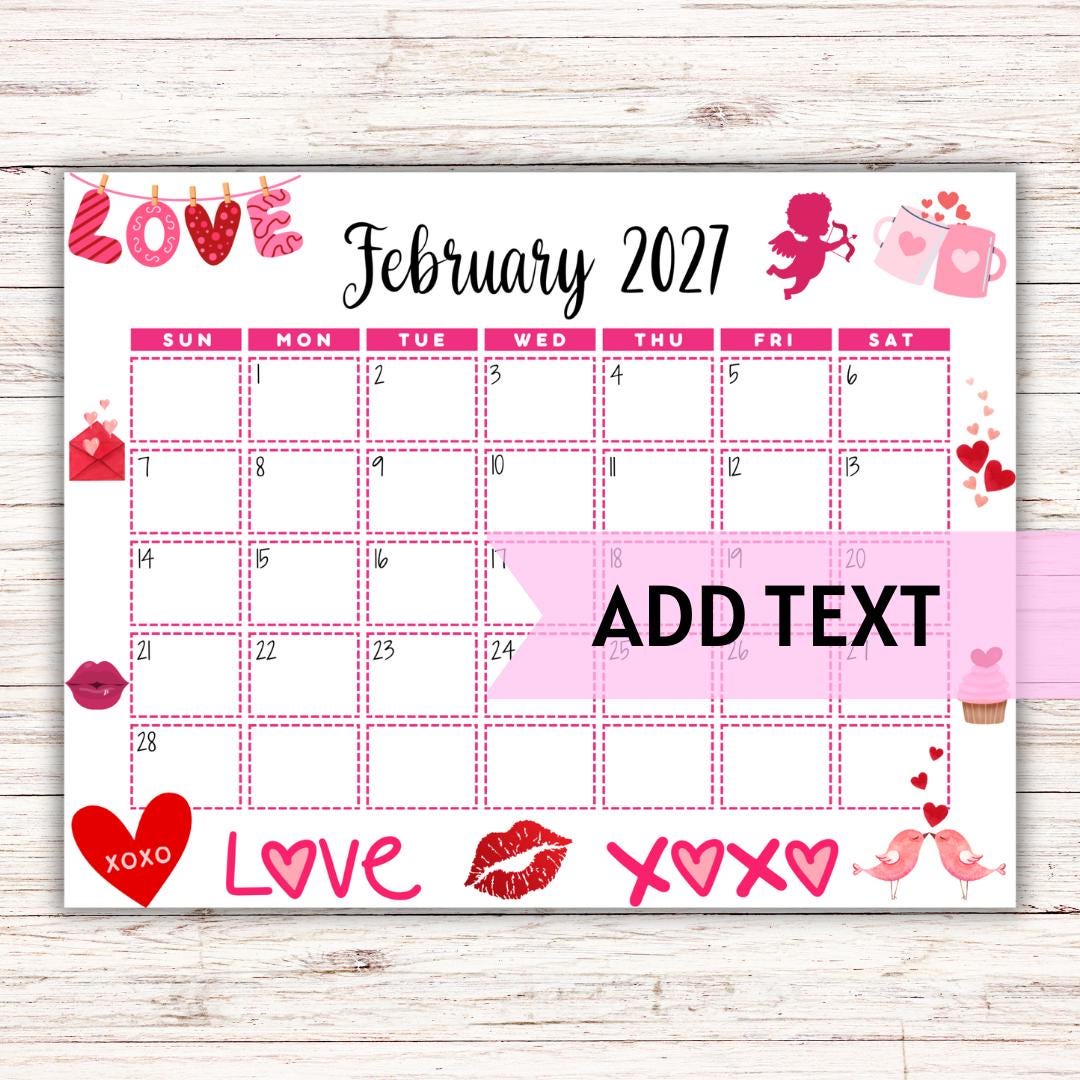 EDITABLE Printable February Calendar 2027 | Cute Valentine's Day February Calendar | Monthly Calendar | February 2027 Calendar | Fillable - Etsy