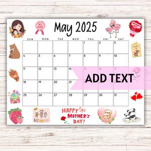 PRINTABLE May 2025 Calendar | Editable Cute Happy Mother&#39;s Day Calendar 2025 | Classroom Calendar | Monthly Calendar | 2025 Wall Calendar