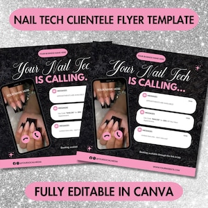May include: A pink and black flyer template for nail technicians. The flyer features the text "Your Nail Tech is Calling..." and includes a phone graphic with a hand displaying nail art. The flyer also includes the text "Fully Editable in Canva."