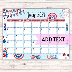 EDITABLE Printable July Calendar 2025 | Cute 4th of July Calendar | Family Calendar | July 2025 Calendar | Fillable Calendar