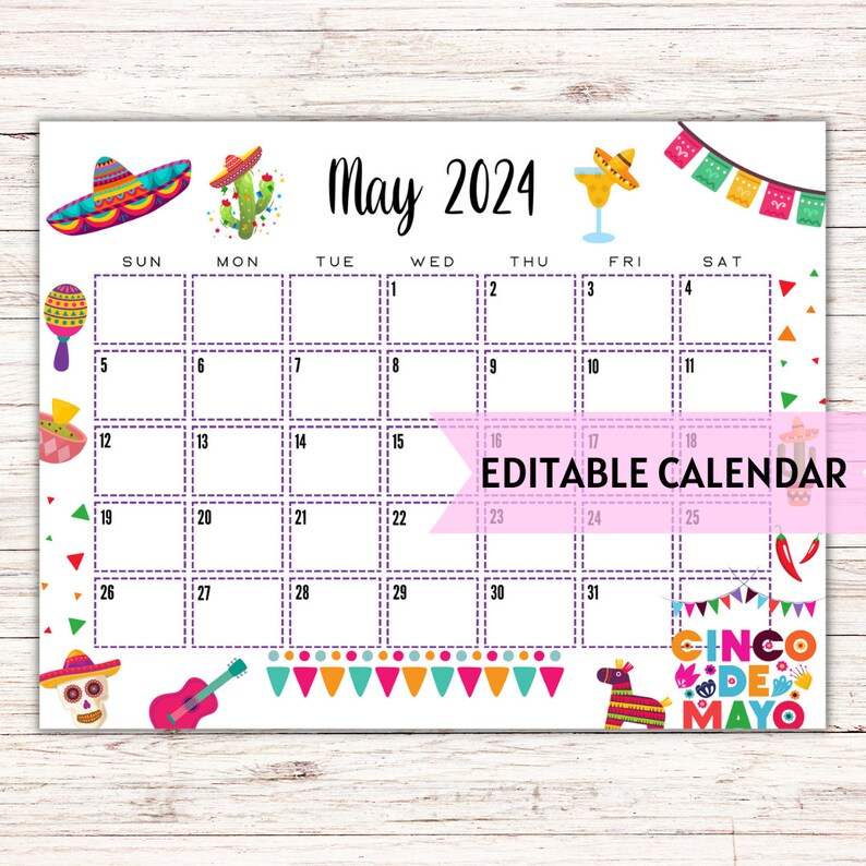 EDITABLE Printable May Calendar 2024 Cinco De Mayo Themed Calendar May