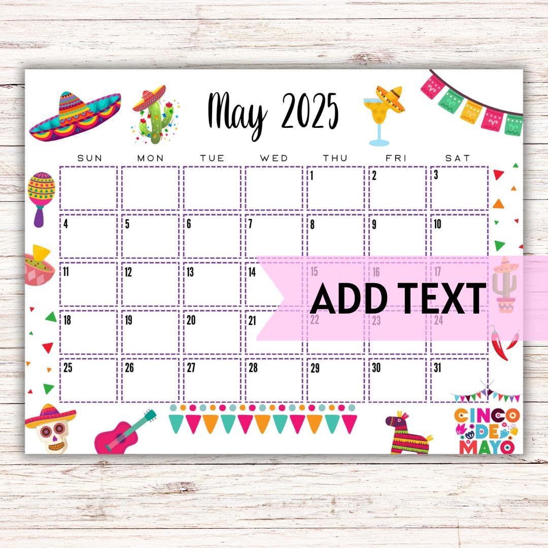 editable-printable-may-calendar-2025-cinco-de-mayo-themed-calendar-classroom-calendar-family-calendar-monthly-calendar-etsy