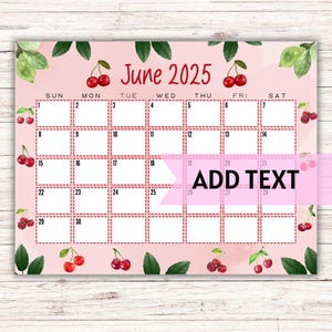EDITABLE Printable June Calendar 2025 | Cute Watercolor Cherry Themed June Calendar W/ Watercolor Leaves | Fillable Calendar