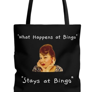 Bingo Bag Tote Black Top Handle Carry or Over the Shoulder Bag What Happens at Bingo Stays at Bingo Great Gift For the Bingo Lover