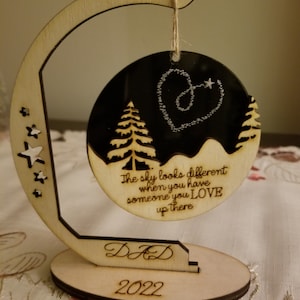 Memorial Ornament with stand, The sky looks different when you have someone you love up there Personalized ornament