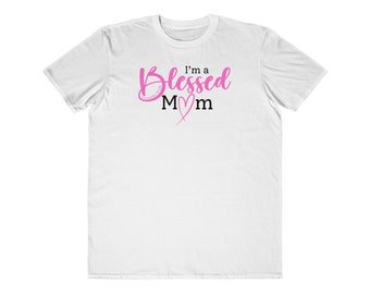 Blessed Mom, Mother Day Tee, Mother's Day Tee Shirt | White