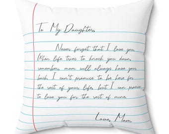 To My Daughter Inspirational Pillow - A Heartfelt Message from Mom to Daughter, Perfect Gift for Birthdays, Holidays, or Just Because