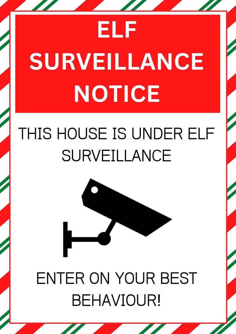 Elf Security Notice Printable - This House is Under Surveillance Sign ...