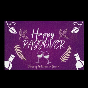 May include: Purple banner with a white floral pattern and the text "Happy Passover Feast of Unleavened Bread". Two wine glasses are raised in a toast, and there are bottles of wine on either side.