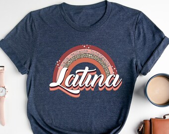 Latina Rainbow T-shirt, Hispanic Heritage Month Shirt, Mexicana Tee, Proud Latina Shirt, Fiesta Shirt, Party Shirt